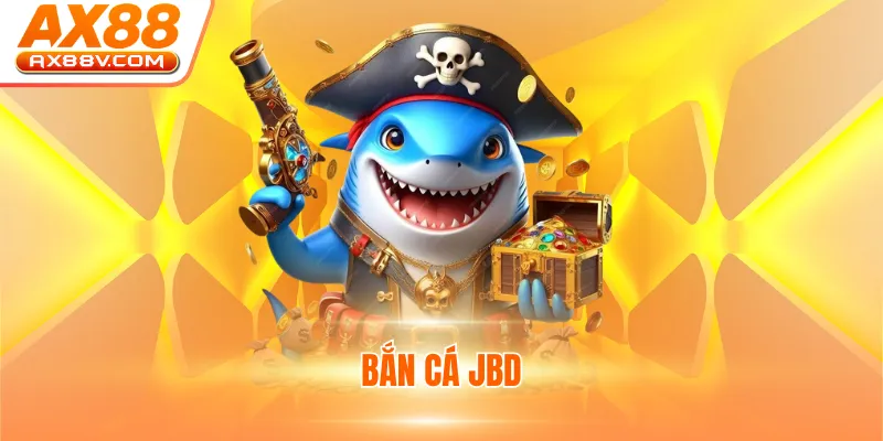 Bắn cá JBD