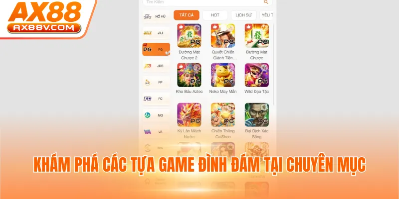 Khám phá các tựa game đình đám tại chuyên mục