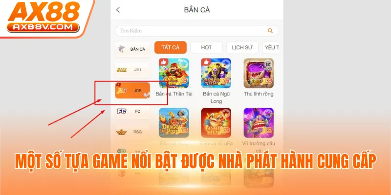 Một số tựa game nổi bật được nhà phát hành cung cấp