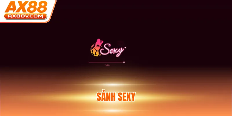 Sảnh Sexy