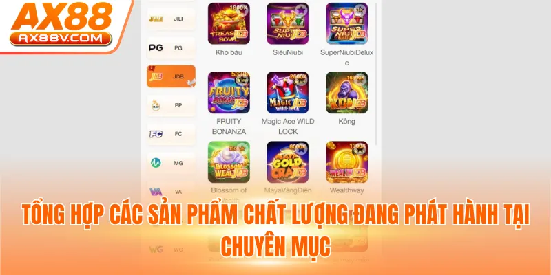 Tổng hợp các sản phẩm chất lượng đang phát hành tại chuyên mục