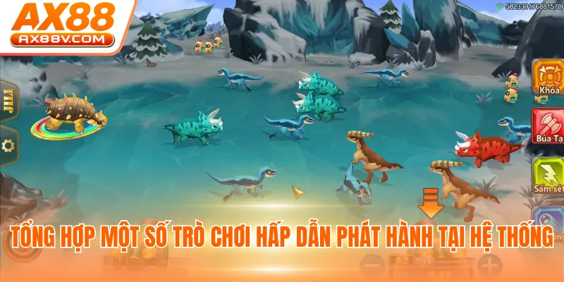 Tổng hợp một số trò chơi hấp dẫn phát hành tại hệ thống